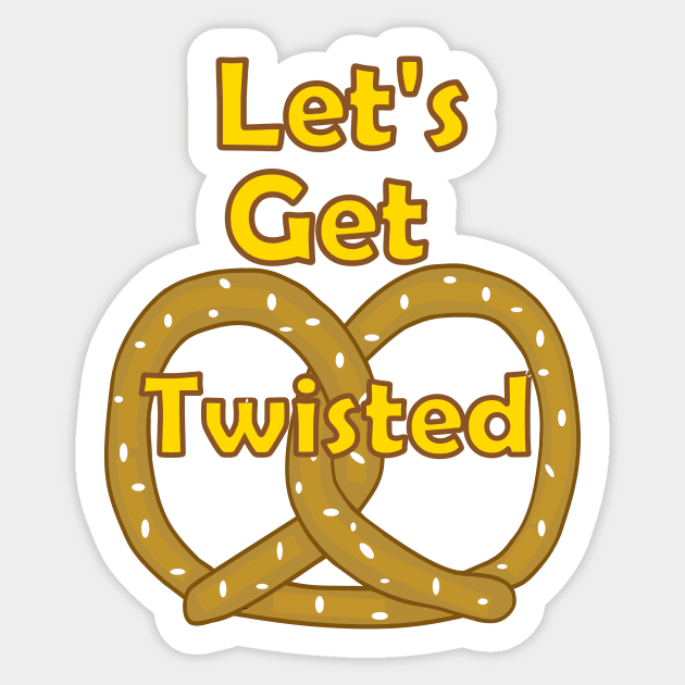 FUNNY Food Pretzels Lets Get Twisted Punny Food Sticker by SartorisArt1